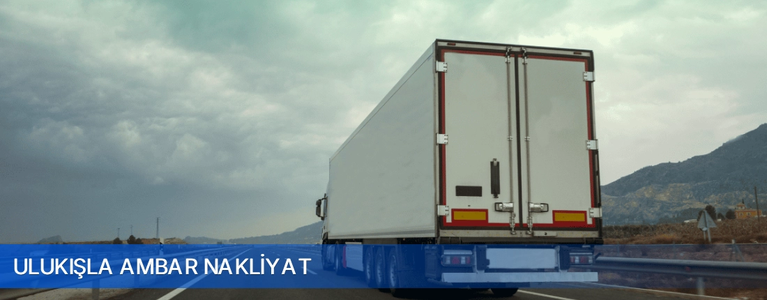 Ulukışla Ambar Nakliyat Ulukışla Ambar Nakliyat